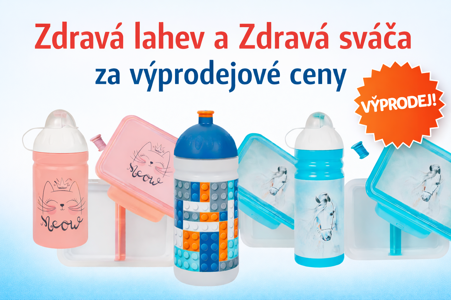 Výprodej Zdravé lahve a Zdravé sváči
